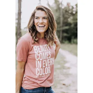 Beauty Comes in All Colors - Women's Tee