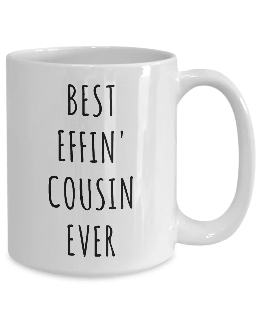 Best Effin Cousin Ever Mug Funny Coffee Cup Gifts for Cousins