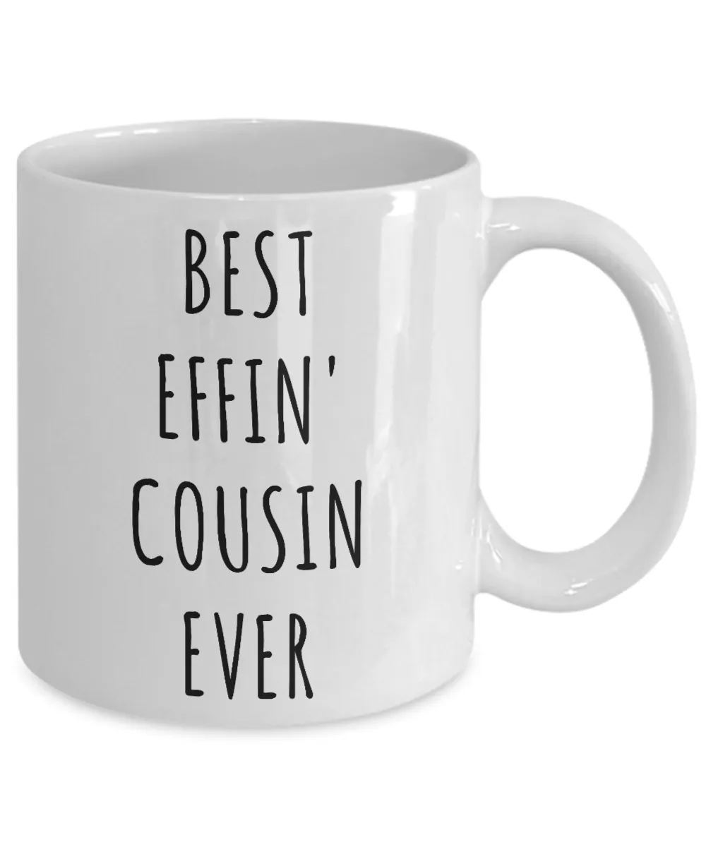 Best Effin Cousin Ever Mug Funny Coffee Cup Gifts for Cousins