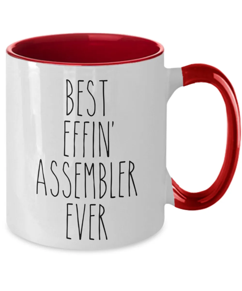 Gift For Assembler Best Effin' Assembler Ever Mug Two-Tone Coffee Cup Funny Coworker Gifts