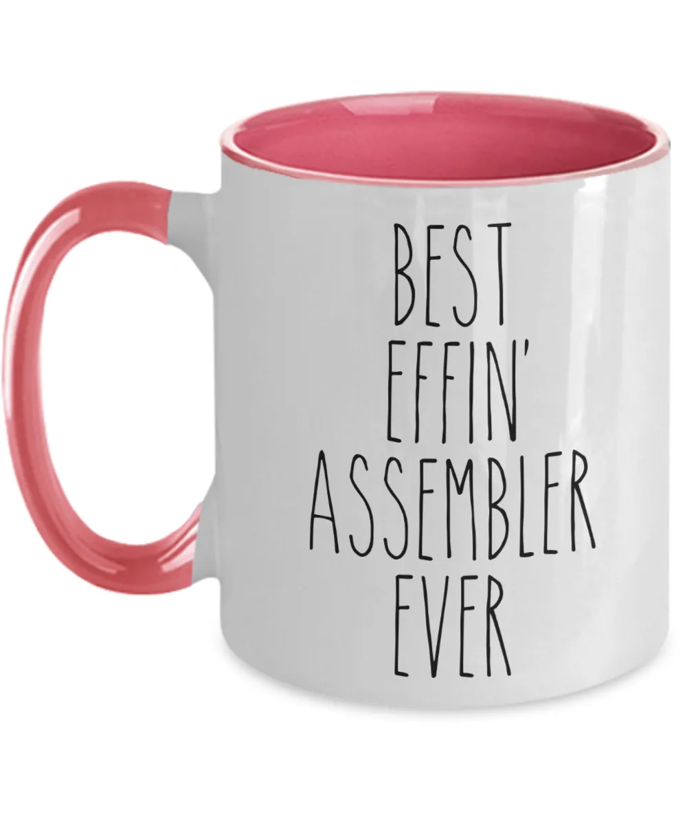 Gift For Assembler Best Effin' Assembler Ever Mug Two-Tone Coffee Cup Funny Coworker Gifts
