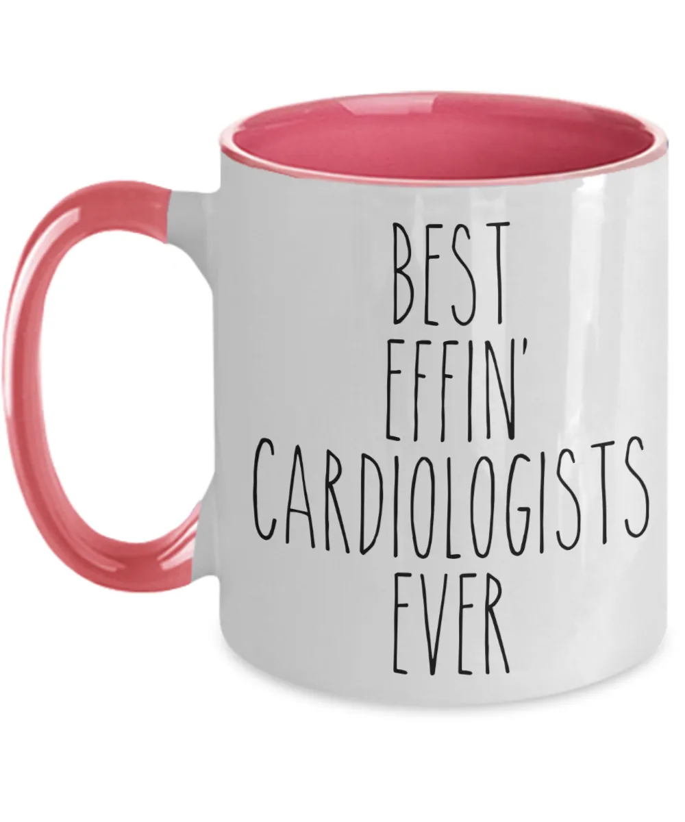 Gift For Cardiologists Best Effin' Cardiologists Ever Mug Two-Tone Coffee Cup Funny Coworker Gifts