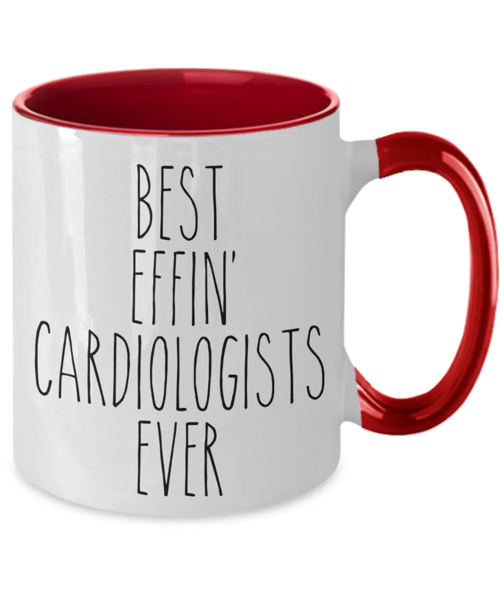Gift For Cardiologists Best Effin' Cardiologists Ever Mug Two-Tone Coffee Cup Funny Coworker Gifts