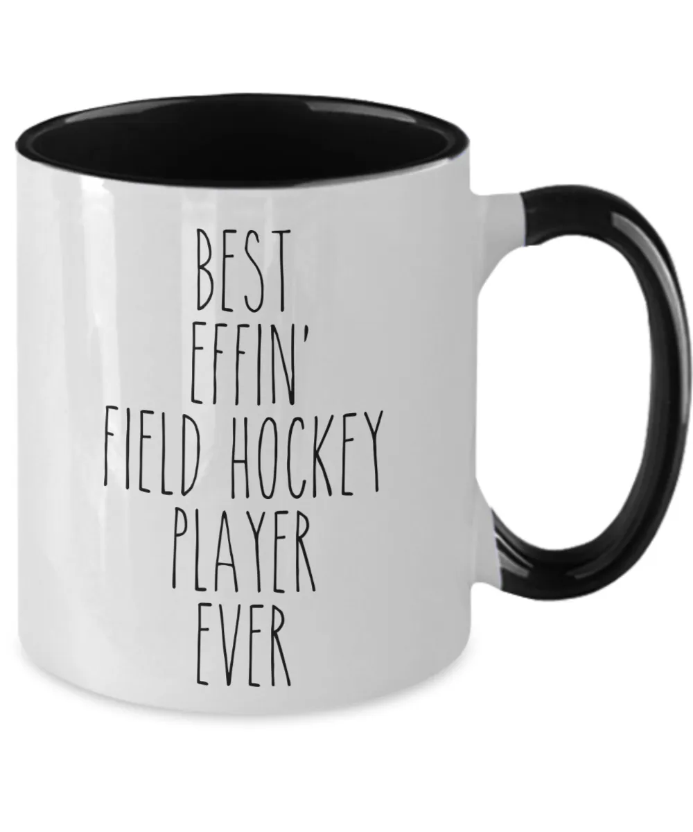 Gift For Field Hockey Player Best Effin' Field Hockey Player Ever Mug Two-Tone Coffee Cup Funny Coworker Gifts