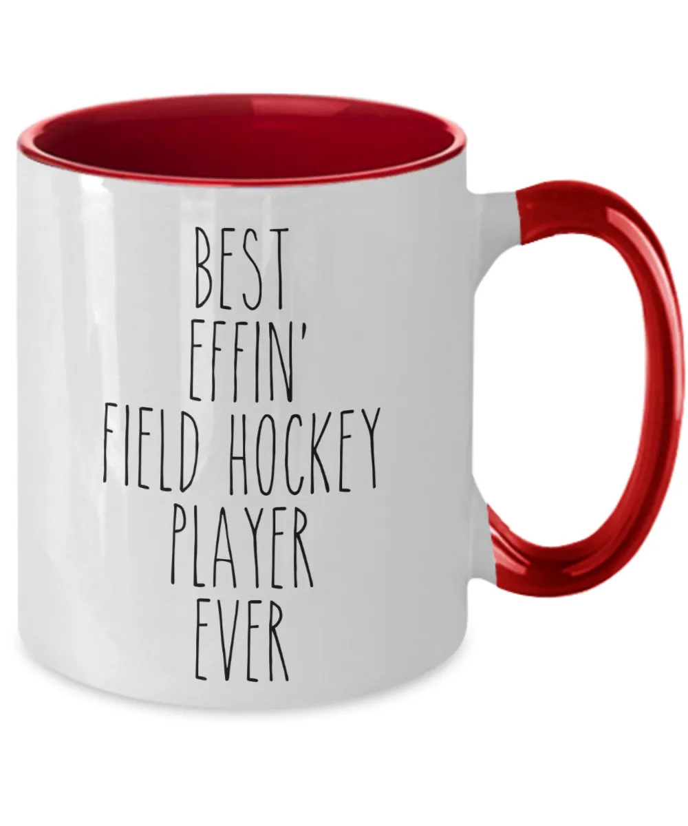 Gift For Field Hockey Player Best Effin' Field Hockey Player Ever Mug Two-Tone Coffee Cup Funny Coworker Gifts