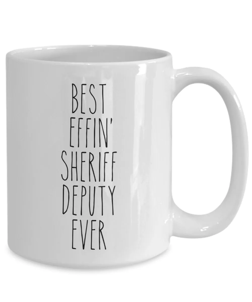 Gift For Sheriff Deputy Best Effin' Sheriff Deputy Ever Mug Coffee Cup Funny Coworker Gifts
