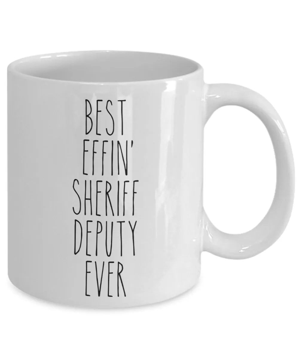Gift For Sheriff Deputy Best Effin' Sheriff Deputy Ever Mug Coffee Cup Funny Coworker Gifts