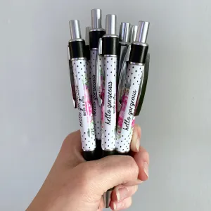 Hello Gorgeous Ink Pen