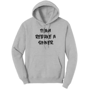 Team Rebuke a Sinner Hoodie Part 1