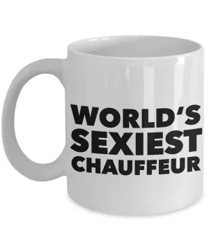 World's Sexiest Chauffer Mug Gift Ceramic Coffee Cup