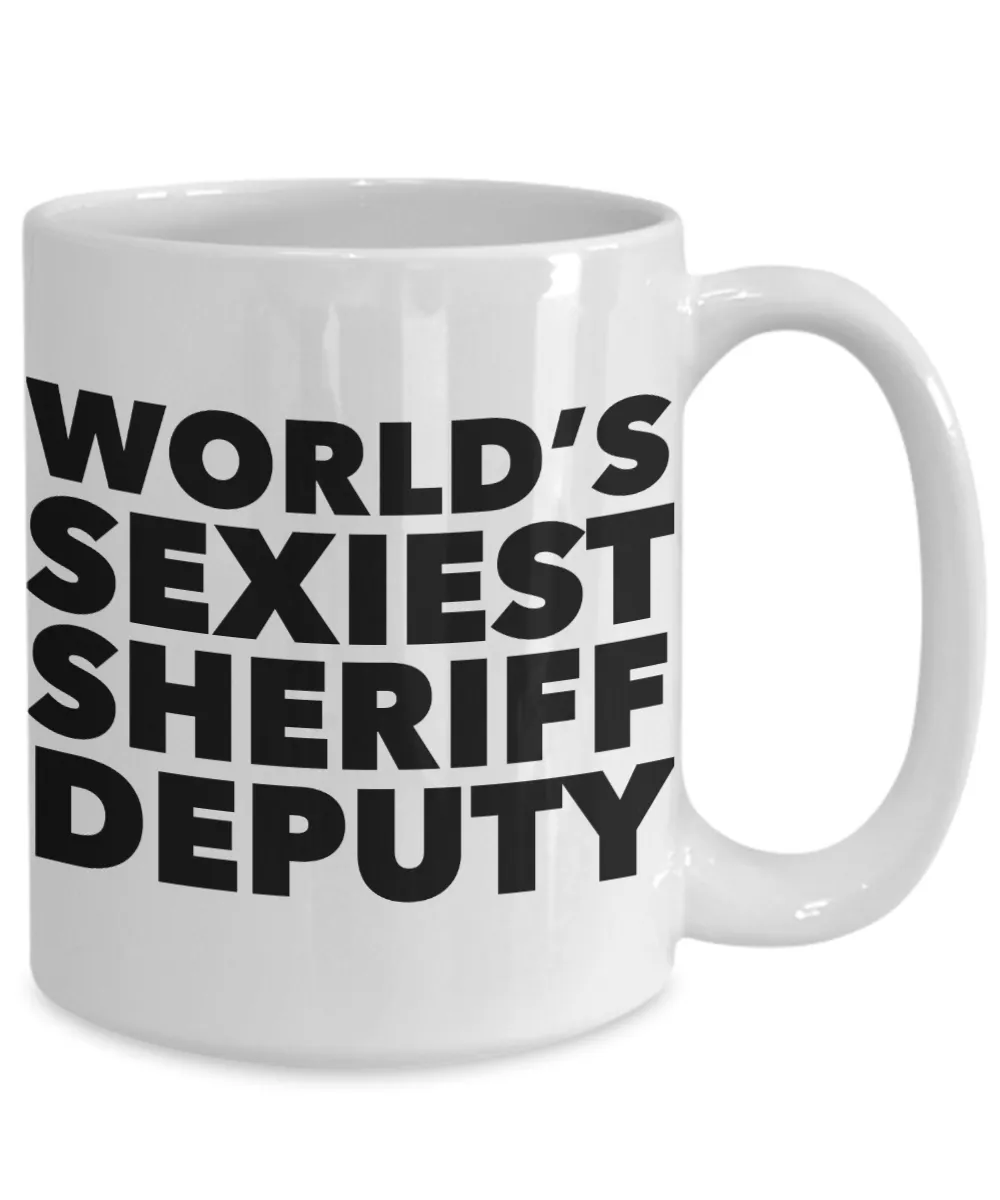 World's Sexiest Sheriff Deputy Mug Gag Gifts Ceramic Coffee Cup